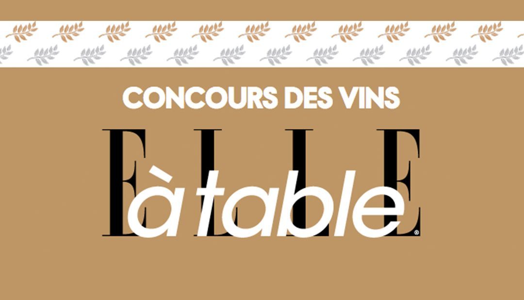 Concours des Vins ELLE à Table 2017 : Deux médailles d’Or au Château le Bouïs !