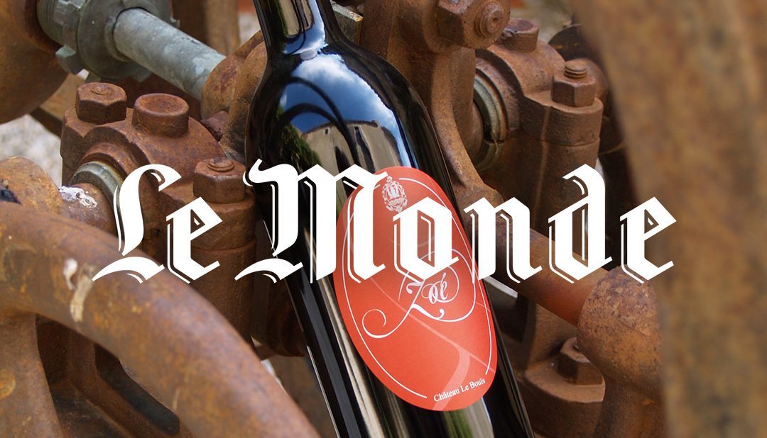 La cuvée Zoé à l’honneur dans le journal Le Monde